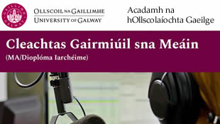MA / Diopl&oacute;ma Iarch&eacute;ime (Cleachtas Gairmi&uacute;il sna Me&aacute;in)