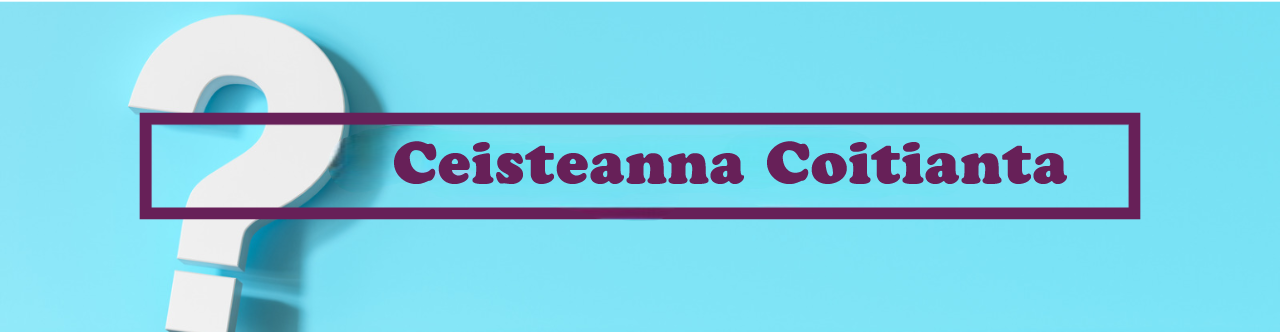 Ceisteanna Coitianta